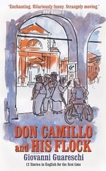 Don Camillo & His Flock: No. 2 in the Don Camillo Series 2nd Revised edition цена и информация | Фантастика, фэнтези | kaup24.ee