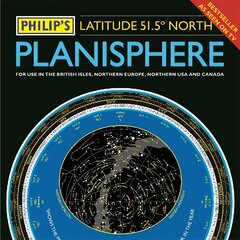 Philip's Planisphere (Latitude 51.5 North): For use in Britain and Ireland, Northern Europe, Northern USA and Canada hind ja info | Tervislik eluviis ja toitumine | kaup24.ee