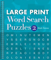 Large Print Word Search Puzzles 2 Large type / large print edition hind ja info | Tervislik eluviis ja toitumine | kaup24.ee