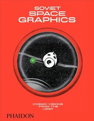 Soviet Space Graphics: Cosmic Visions from the USSR цена и информация | Книги об искусстве | kaup24.ee