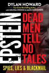 Epstein: Dead Men Tell No Tales цена и информация | Биографии, автобиогафии, мемуары | kaup24.ee