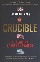 Crucible: The Year that Forged Our World цена и информация | Исторические книги | kaup24.ee