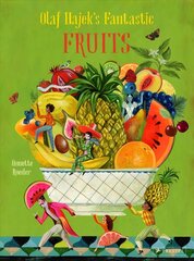 Olaf Hajek's Fantastic Fruits цена и информация | Книги для подростков и молодежи | kaup24.ee