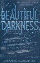 Beautiful Darkness (Book 2) 2nd edition цена и информация | Книги для подростков и молодежи | kaup24.ee