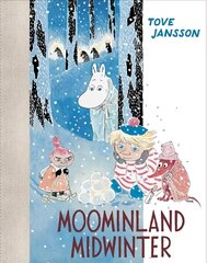 Moominland Midwinter: Colour Edition Main цена и информация | Книги для подростков и молодежи | kaup24.ee