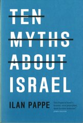 Ten Myths About Israel hind ja info | Ajalooraamatud | kaup24.ee