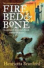 Fire, Bed and Bone цена и информация | Книги для подростков и молодежи | kaup24.ee