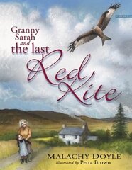 Granny Sarah and the Last Red Kite цена и информация | Книги для подростков и молодежи | kaup24.ee