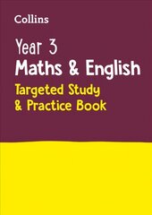 Year 3 Maths and English KS2 Targeted Study & Practice Book: Ideal for Use at Home hind ja info | Noortekirjandus | kaup24.ee