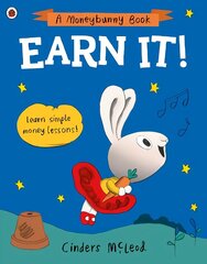 Earn It!: Learn simple money lessons цена и информация | Книги для подростков и молодежи | kaup24.ee