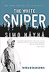 White Sniper: Simo HaYha: Simo HaYha цена и информация | Биографии, автобиогафии, мемуары | kaup24.ee