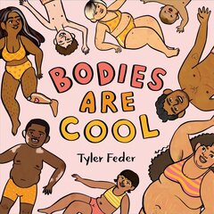 Bodies Are Cool hind ja info | Noortekirjandus | kaup24.ee