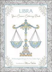 Libra: Your Cosmic Coloring Book: 24 Astrological Designs for Your Zodiac Sign! hind ja info | Tervislik eluviis ja toitumine | kaup24.ee