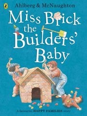 Miss Brick the Builders' Baby hind ja info | Noortekirjandus | kaup24.ee