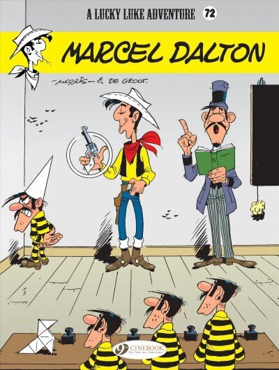 Lucky Luke Vol. 72: Marcel Dalton: Marcel Dalton hind ja info | Noortekirjandus | kaup24.ee