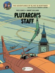 Blake & Mortimer 21 - Plutarch's Staff цена и информация | Книги для подростков и молодежи | kaup24.ee