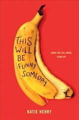 This Will Be Funny Someday цена и информация | Книги для подростков и молодежи | kaup24.ee