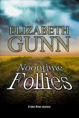 Noontime Follies: A Police Procedural Set in Minnesota Main - Large Print hind ja info | Fantaasia, müstika | kaup24.ee