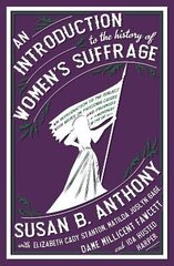 Introduction to the History of Women's Suffrage цена и информация | Поэзия | kaup24.ee