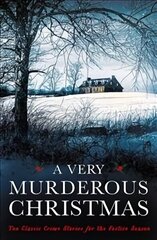 Very Murderous Christmas: Ten Classic Crime Stories for the Festive Season Main hind ja info | Fantaasia, müstika | kaup24.ee