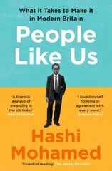 People Like Us: What it Takes to Make it in Modern Britain Main hind ja info | Elulooraamatud, biograafiad, memuaarid | kaup24.ee