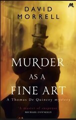 Murder as a Fine Art: Thomas and Emily De Quincey 1 hind ja info | Fantaasia, müstika | kaup24.ee