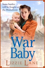 War Baby: A historical saga you won't be able to put down by Lizzie Lane цена и информация | Фантастика, фэнтези | kaup24.ee