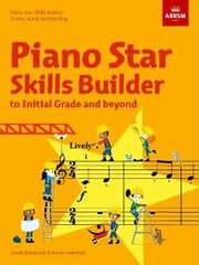 Piano Star: Skills Builder: Scales, Aural and Reading, to Initial Grade and beyond hind ja info | Kunstiraamatud | kaup24.ee