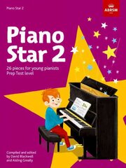 Piano Star, Book 2: 26 Pieces for Young Pianistsprep Test Level, Book 2 цена и информация | Книги об искусстве | kaup24.ee