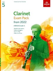 Clarinet Exam Pack from 2022, ABRSM Grade 5: Selected from the syllabus from 2022. Score & Part, Audio Downloads, Scales   & Sight-Reading цена и информация | Книги об искусстве | kaup24.ee