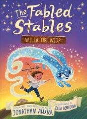 Willa the Wisp (The Fabled Stables Book #1) цена и информация | Книги для подростков и молодежи | kaup24.ee