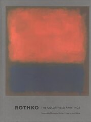 Rothko: The Color Field Paintings цена и информация | Книги об искусстве | kaup24.ee