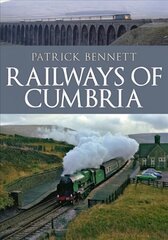 Railways of Cumbria цена и информация | Путеводители, путешествия | kaup24.ee