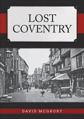 Lost Coventry цена и информация | Книги о питании и здоровом образе жизни | kaup24.ee