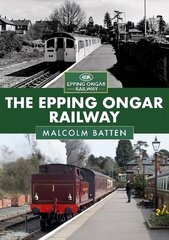 Epping Ongar Railway hind ja info | Reisiraamatud, reisijuhid | kaup24.ee