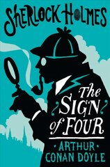 Sign of the Four or The Problem of the Sholtos hind ja info | Noortekirjandus | kaup24.ee