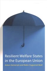 Resilient Welfare States in the European Union hind ja info | Ühiskonnateemalised raamatud | kaup24.ee