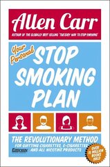 Your Personal Stop Smoking Plan: The Revolutionary Method for Quitting Cigarettes, E-Cigarettes and All   Nicotine Products цена и информация | Самоучители | kaup24.ee