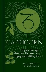 Capricorn: Let Your Sun Sign Show You the Way to a Happy and Fulfilling Life цена и информация | Самоучители | kaup24.ee