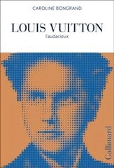 Louis Vuitton: L'audacieux hind ja info | Elulooraamatud, biograafiad, memuaarid | kaup24.ee