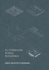 Le Corbusier Public Buildings цена и информация | Книги по архитектуре | kaup24.ee