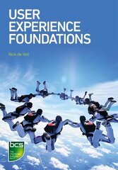 User Experience Foundations hind ja info | Majandusalased raamatud | kaup24.ee