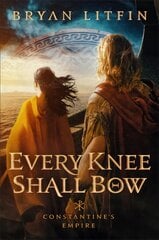 Every Knee Shall Bow цена и информация | Фантастика, фэнтези | kaup24.ee