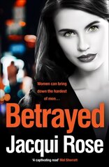 Betrayed: The Addictive Crime Thriller from the Bestselling Author That Will Have You   Gripped in 2018 цена и информация | Фантастика, фэнтези | kaup24.ee