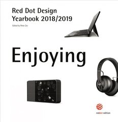 Red Dot Design Yearbook 2018/2019: Enjoying цена и информация | Книги об искусстве | kaup24.ee