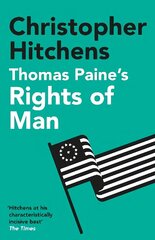 Thomas Paine's Rights of Man: A Biography Main цена и информация | Исторические книги | kaup24.ee