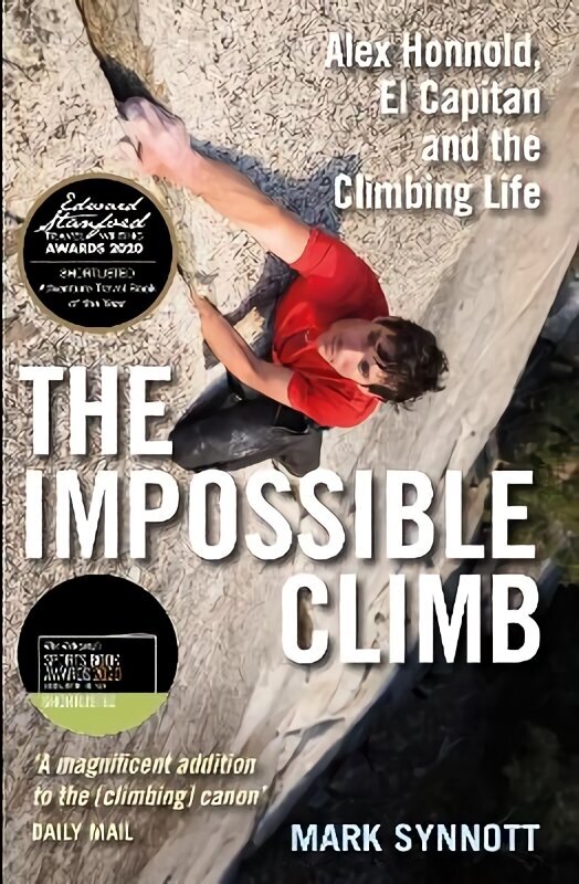 Impossible Climb: Alex Honnold, El Capitan and the Climbing Life Main цена и информация | Elulooraamatud, biograafiad, memuaarid | kaup24.ee