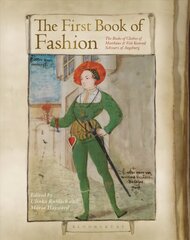 First Book of Fashion: The Book of Clothes of Matthaeus and Veit Konrad Schwarz of Augsburg цена и информация | Книги об искусстве | kaup24.ee