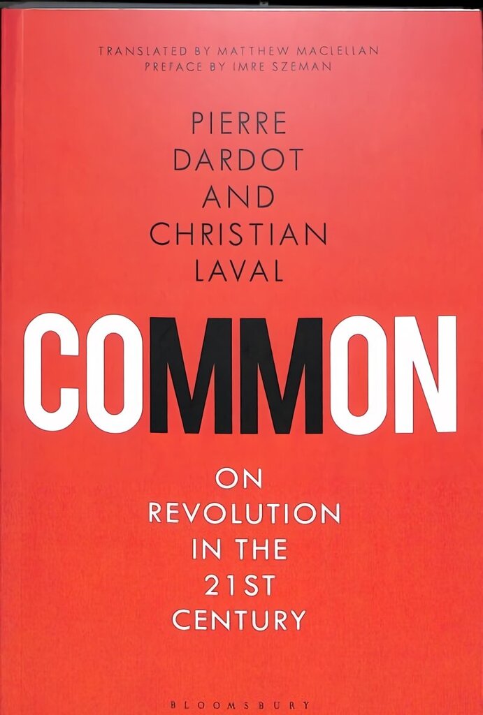 Common: On Revolution in the 21st Century цена и информация | Ajalooraamatud | kaup24.ee