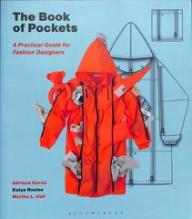 Book of Pockets: A Practical Guide for Fashion Designers цена и информация | Книги об искусстве | kaup24.ee
